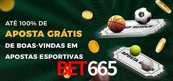 bet665 Ate 100% de Aposta Gratis